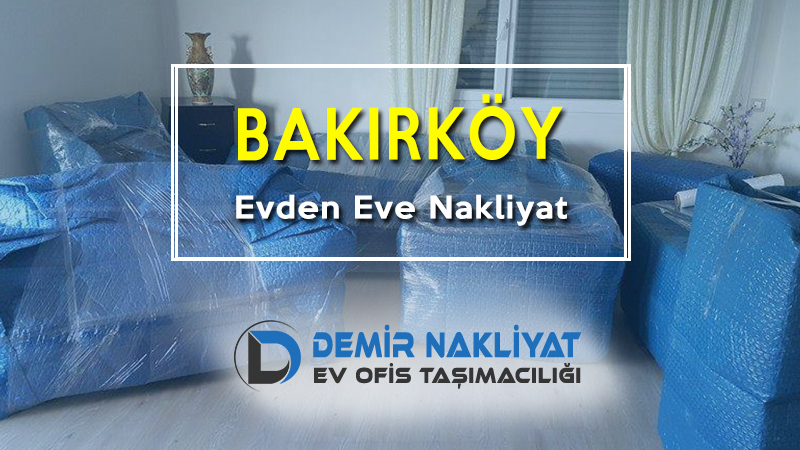 bakırköy evden eve nakliyat