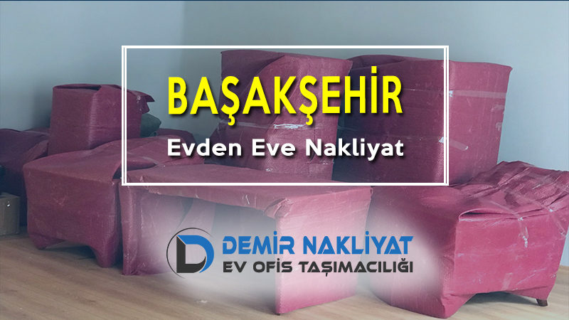 Başakşehir Evden Eve Nakliyat