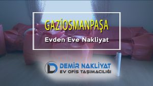 Gaziosmanpaşa Evden Eve Nakliyat