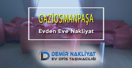 Gaziosmanpaşa Evden Eve Nakliyat